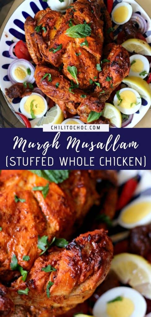 Murgh Musallam (Mughal-Style Stuffed Whole Chicken) Murgh Musallam (Mughal-Style Stuffed Whole Chicken)