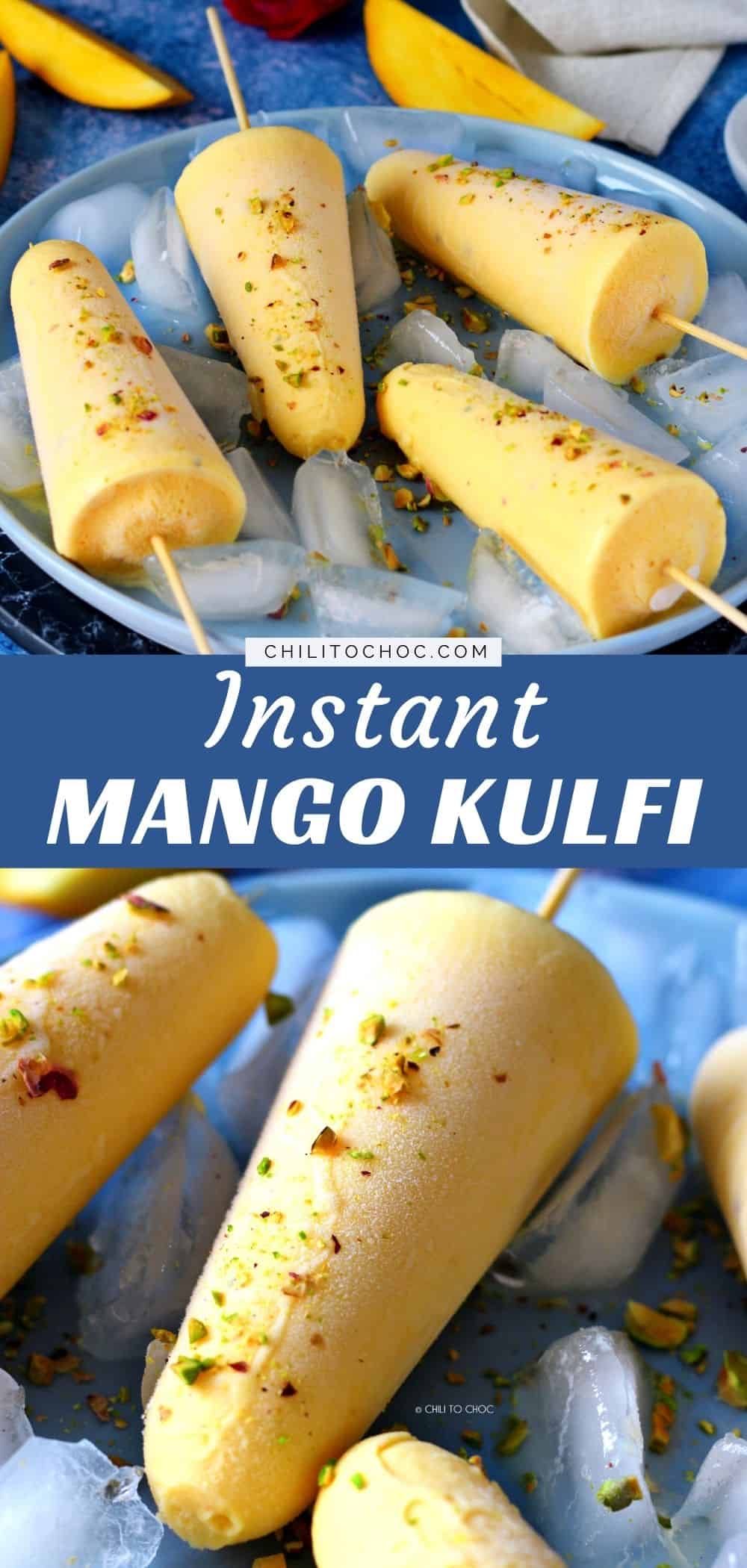 Instant Mango Kulfi - Chili to Choc