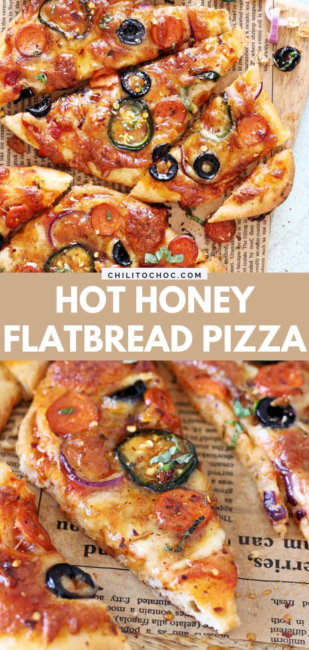 Pinterest collage for Hot Honey Flatbread Pizza.