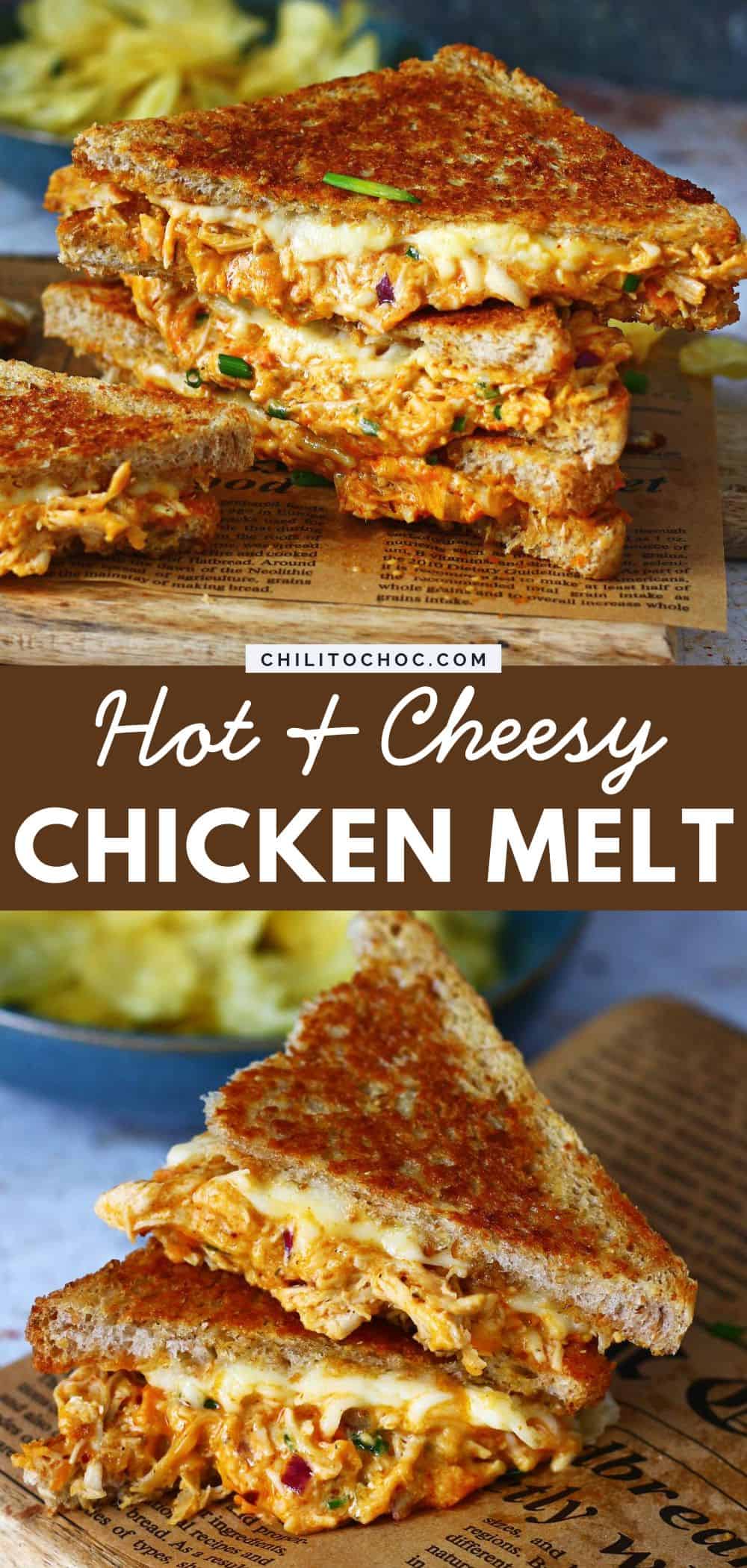 Pinterest collage for Hot and Cheesy Chicken Melt.