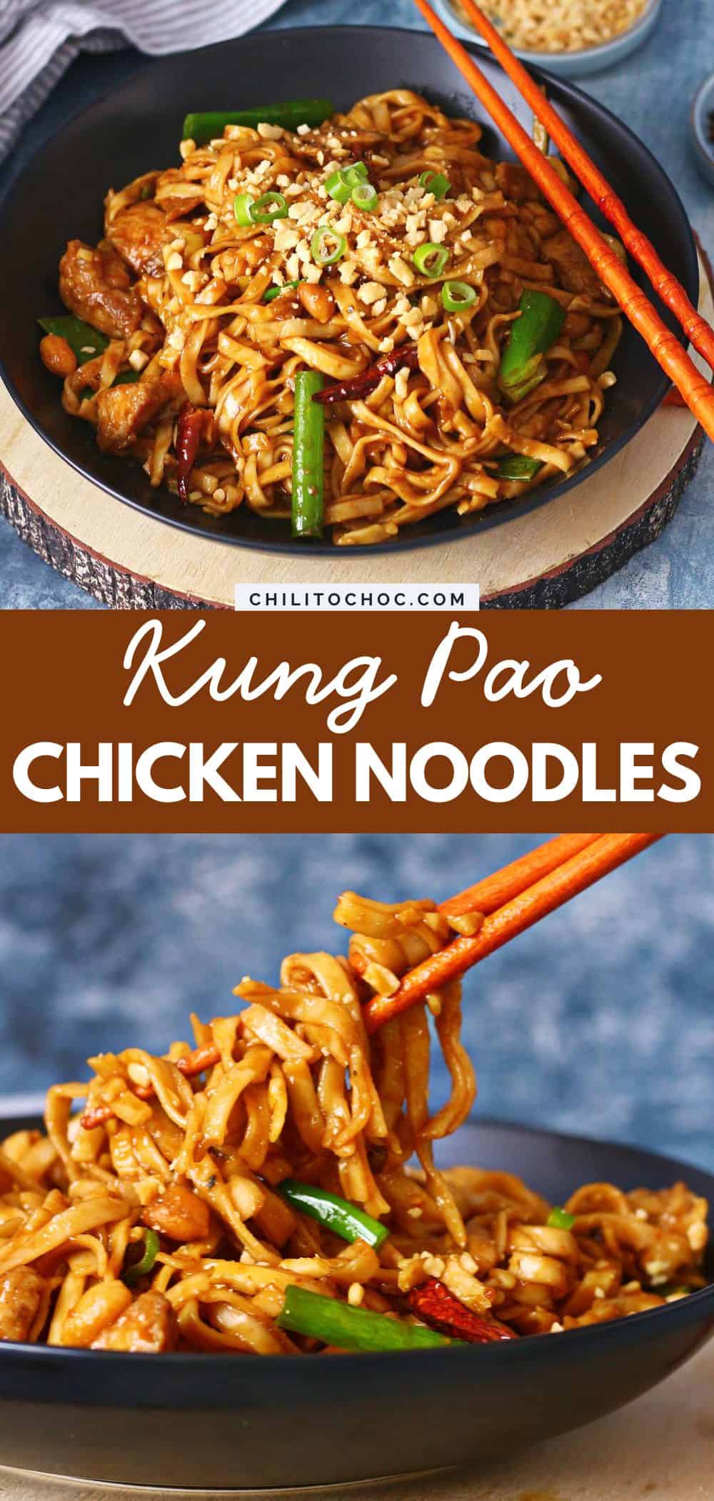 Pinterest collage for Kung Pao Chicken Noodles.